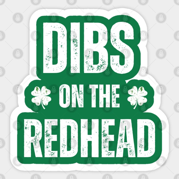 Dibs On The Redhead Sticker by Creatifly Graphic Tees